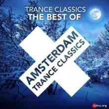 Amsterdam Trance Classics - The Best Of
