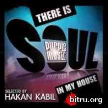 There Is Soul in My House - Selected By Hakan Kabil (2020) скачать торрент