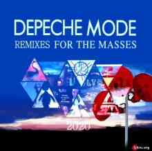 Depeche Mode - Remixes for the Masses (2020) скачать торрент