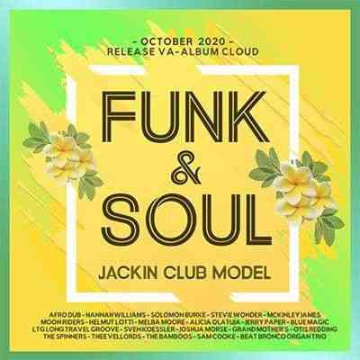 Funk &amp; Soul: Jackin Club Model