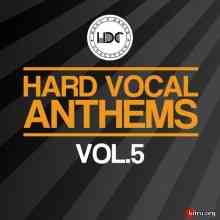 Hard Vocal Anthems Vol. 5 (2020) скачать через торрент