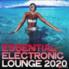 Essential Electronic Lounge 2020