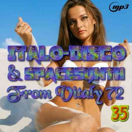 Italo Disco &amp; SpaceSynth ot Vitaly 72 [35]