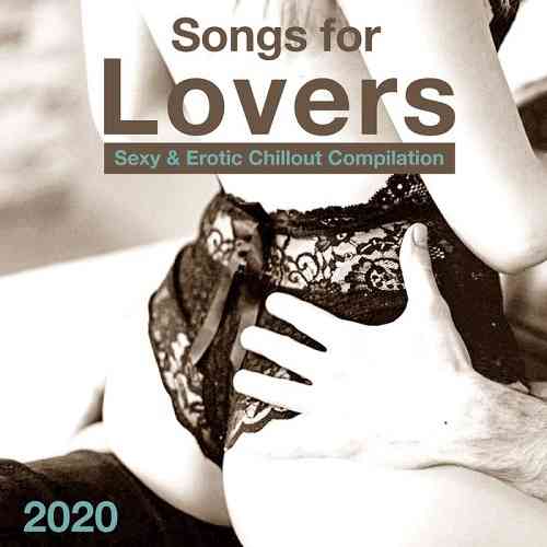 Songs For Lovers 2020 (2020) скачать через торрент