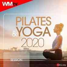 Workout Music Tv - Pilates &amp; Yoga 2020 Session