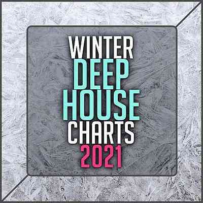 Winter Deep House Charts 2021 (2020) скачать через торрент