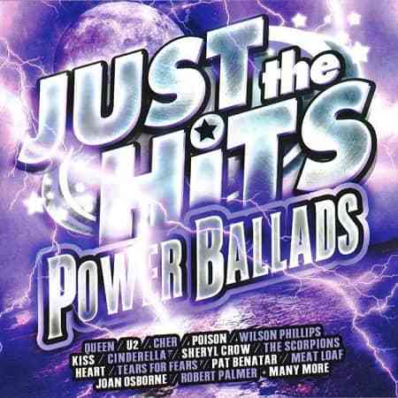 Just The Hits Power Ballads (2020) скачать через торрент