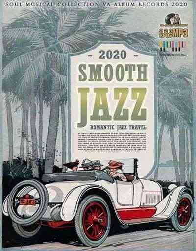 Smooth Jazz: Romantic Travel (2020) скачать через торрент