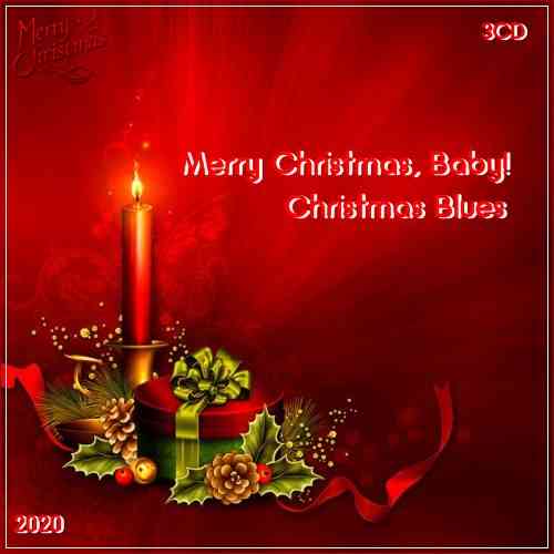 Merry Christmas, Baby! - Christmas Blues (3CD) (2020) скачать через торрент