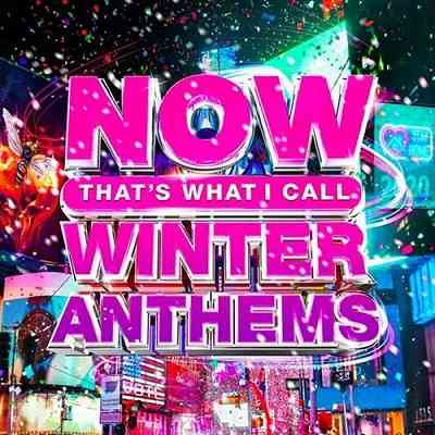 Now That's What I Call Winter Anthems [27.11]