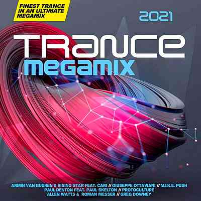 Trance Megamix 2021 [Extended Versions] (2020) скачать через торрент