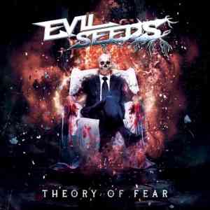 Evil Seeds - Theory Of Fear (2020) скачать торрент