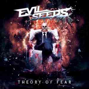 Evil Seeds - Theory Of Fear (2020) скачать через торрент