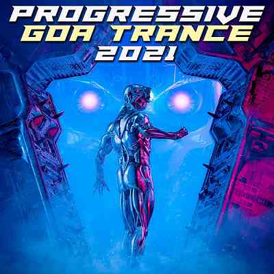 Progressive Goa Trance 2021 (2020) скачать через торрент