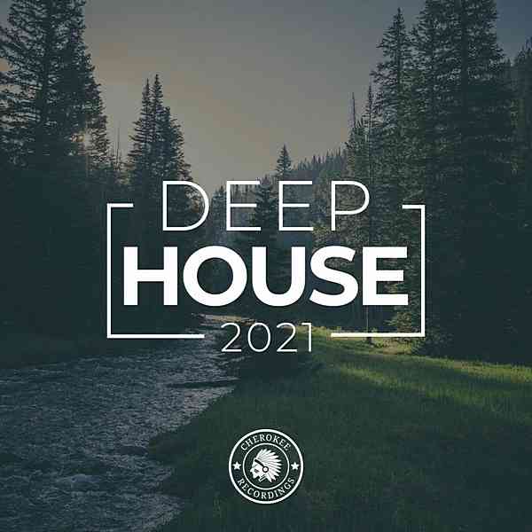 Deep House 2021 (2020) скачать торрент