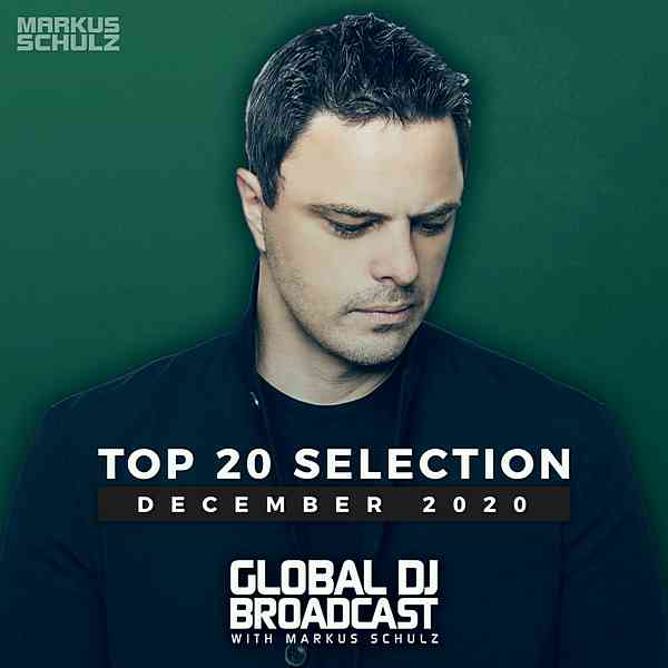 Global DJ Broadcast: Top December 2020 [Extended Versions] (2020) скачать через торрент