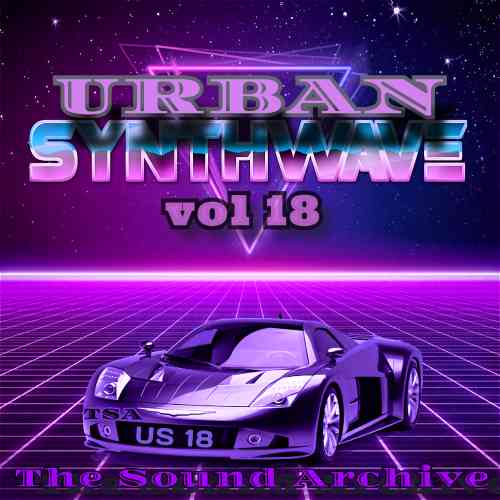 Urban Synthwave vol 18 [by The Sound Archive]