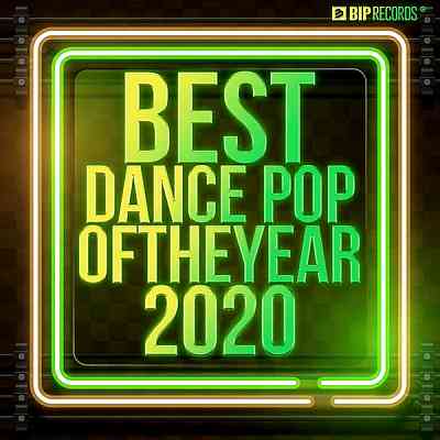 Best Dance Pop Of The Year 2020 (2020) скачать торрент