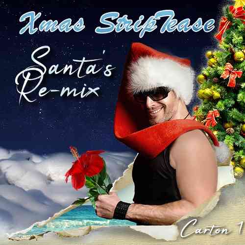Xmas Striptease: Santa's Re-mix