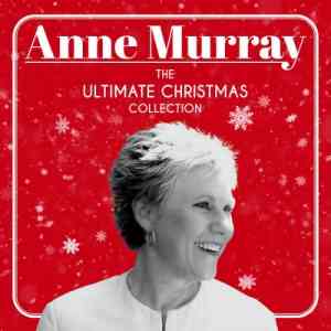 Anne Murray - The Ultimate Christmas Collection (2020) скачать через торрент