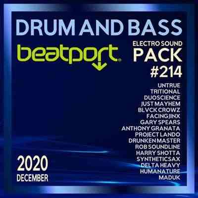 Beatport Drum And Bass: Electro Sound Pack #214 (2020) скачать через торрент