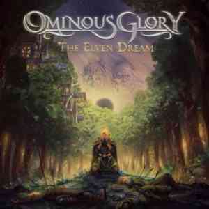 Ominous Glory - The Elven Dream (2021) скачать через торрент
