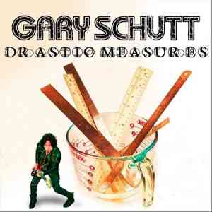 Gary Schutt - Drastic Measures (2021) скачать торрент