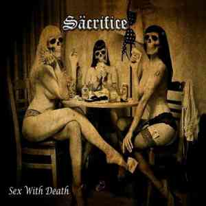 Sacrifice - Sex With Death (2020) скачать через торрент