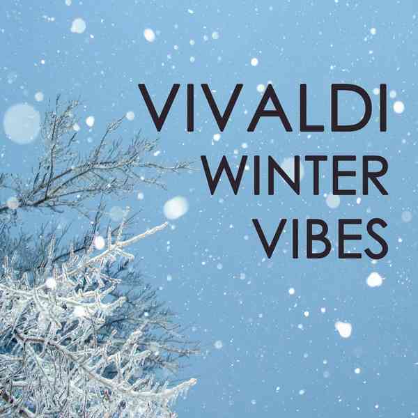 Антонио Вивальди: Зимние флюиды