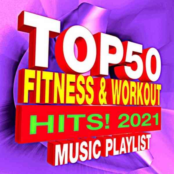 Top 50 Fitness &amp; Workout Hits!