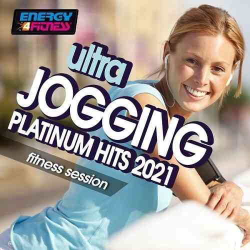 Ultra Jogging Platinum Hits 2021 Fitness Session (2021) скачать через торрент