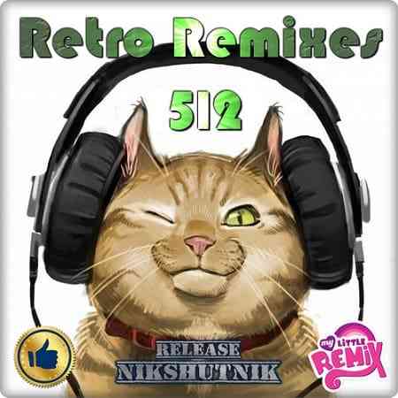 Retro Remix Quality Vol.512 (2021) скачать торрент