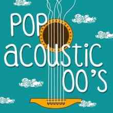 Pop Acoustic 00's (2021) скачать через торрент