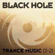 Black Hole Trance Music 01-21 (2021) скачать торрент