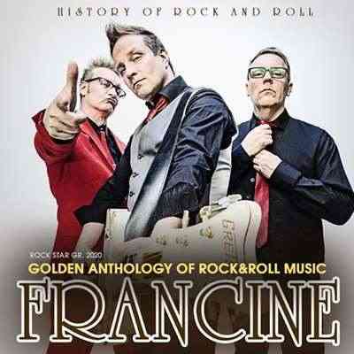 Frаncine - Golden Anthology Of Rock And Roll Music (2020) скачать через торрент