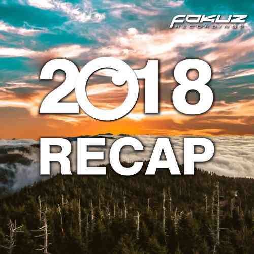 Fokuz Recap 2018 (2018) скачать через торрент