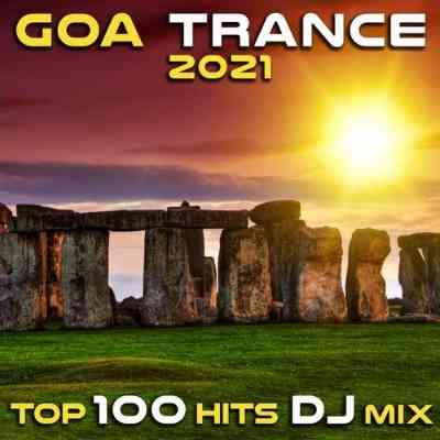 Goa Trance 2021: Top 100 Hits DJ Mix [WEB]