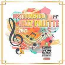 Instrumental Jazz Palette (2021) скачать через торрент