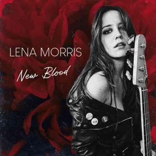 Lena Morris - New Blood (2021) скачать торрент