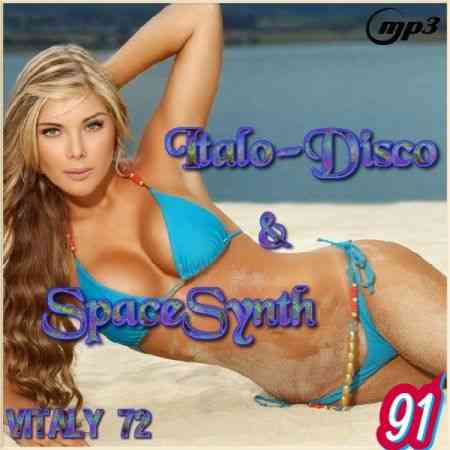 Italo Disco &amp; SpaceSynth ot Vitaly 72 [91]