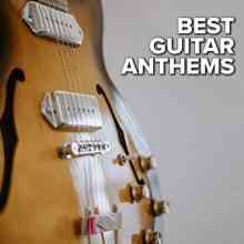 Best Guitar Anthems (2021) скачать торрент