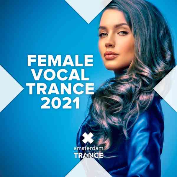 Female Vocal Trance 2021 [RNM] (2021) скачать через торрент