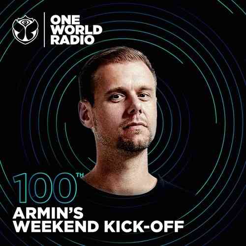 Armin van Buuren - One World Radio Armin's Weekend Kick-Off 100 (Extended Special) (2021) скачать через торрент