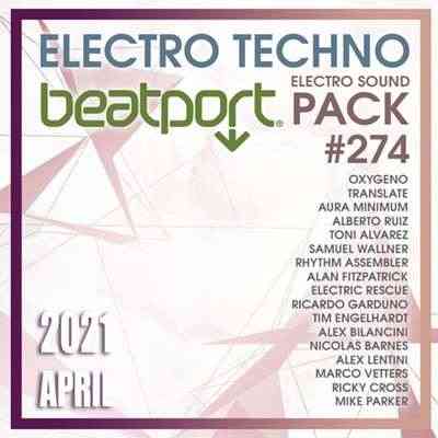 Beatport Electro Techno: Sound Pack #274 (2021) скачать через торрент