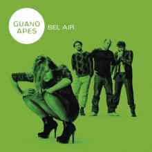 Guano Apes - Bel Air (Gold Edition)