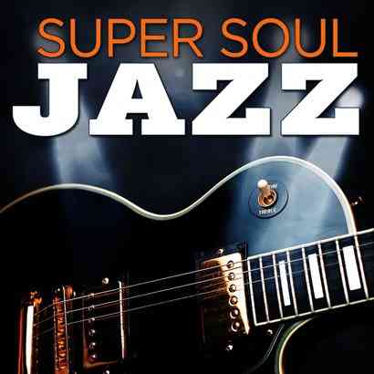 Super Soul Jazz (2021) скачать через торрент