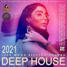 Deep House: Luxe Mood Electro Sound