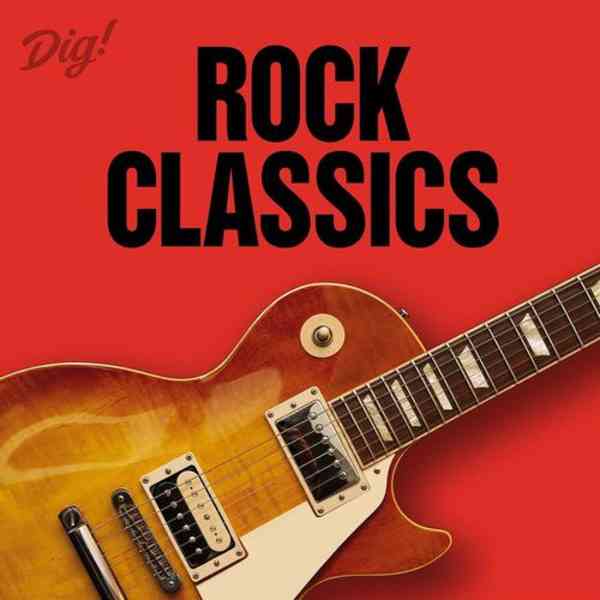 Dig! Rock Classics (2021) скачать торрент