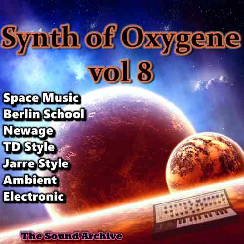 Synth of Oxygene vol 8 [by The Sound Archive] (2021) скачать через торрент