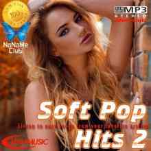 Soft Pop Hits 2